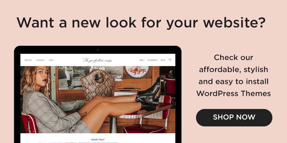 Affordable WordPress Themes for Fashion Blogger and Lifestyle Blogs - Find the perfect WordPress Theme for each blog at MunichParis Studio Themes