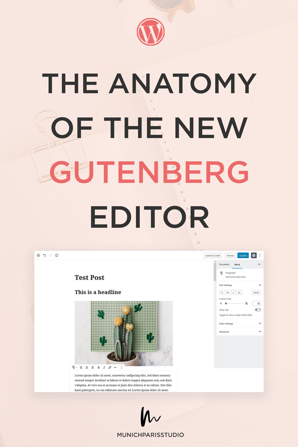 The new Gutenberg editing experience –